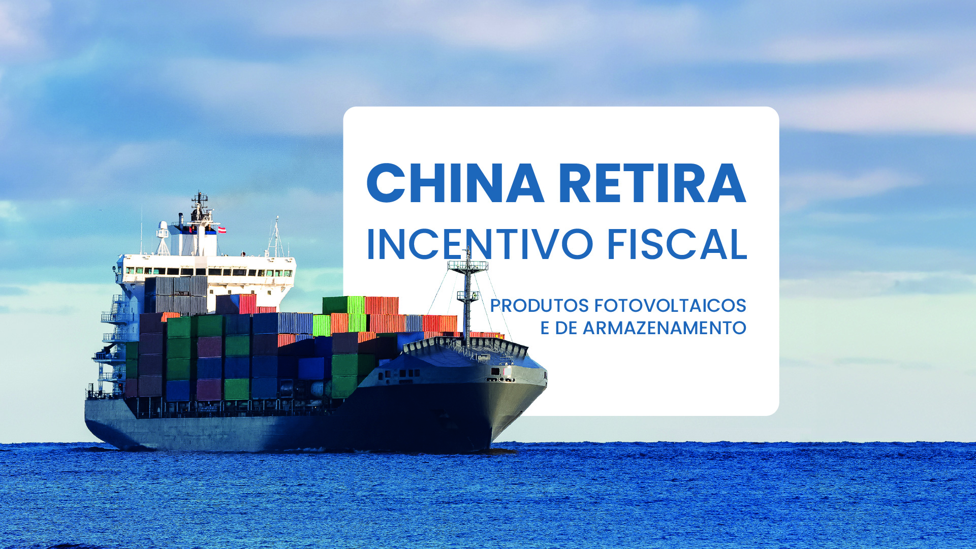 China retira o reembolso do IVA em exportações de material fotovoltaico e baterias